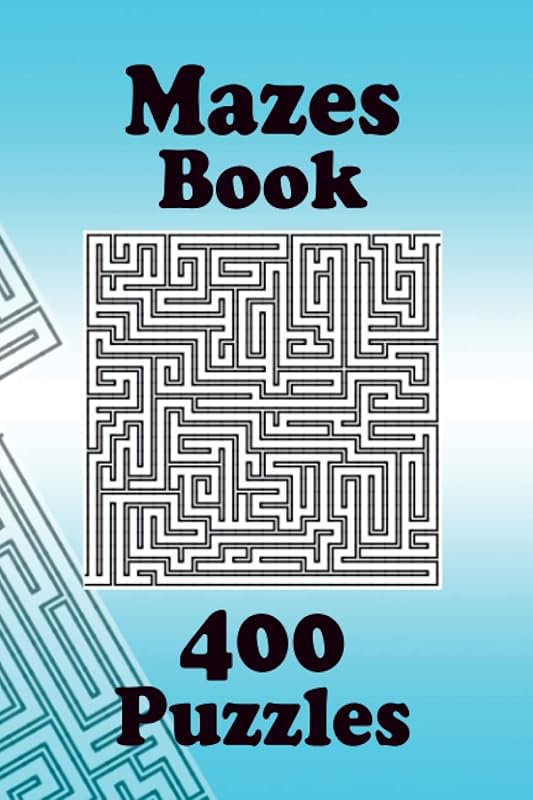 Maze Puzzle Book: 400 Games, For Travel by Didactic Publishing