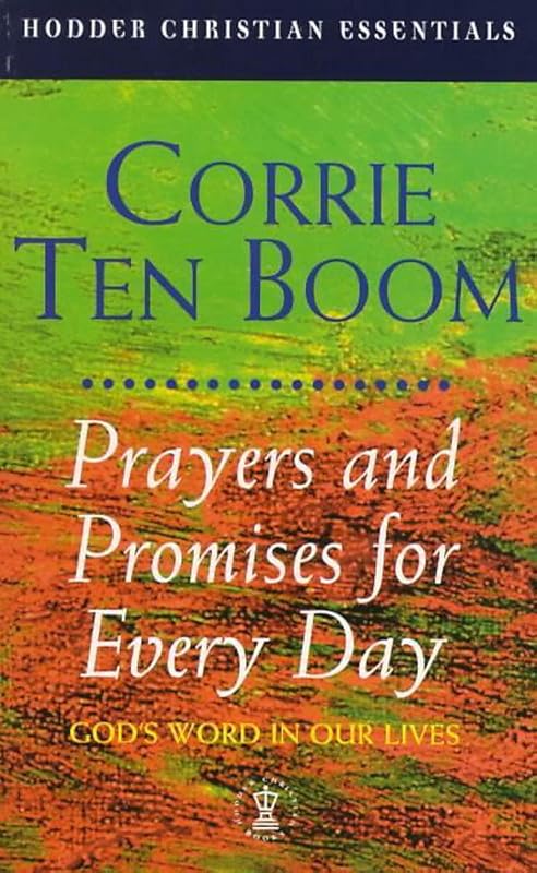 Prayers And Promises For Every Day by Corrie ten Boom