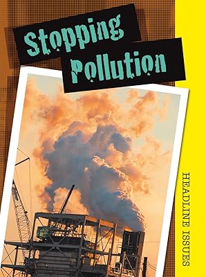 Stopping Pollution (Headline Issues)