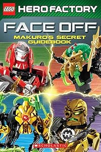LEGO Hero Factory: Face Off! - Makuro's Secret Guidebook