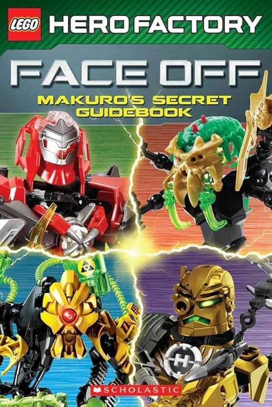 LEGO Hero Factory: Face Off! - Makuro's Secret Guidebook by Greg Farshtey