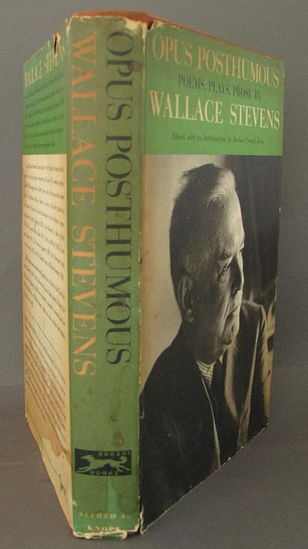 Opus Posthumous 1ST Edition by Wallace Stevens