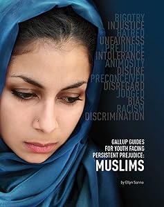 Gallup Guides for Youth Facing Persistent Prejudice: Muslims