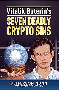 Vitalik Buterin's Seven Deadly Crypto Sins by Jefferson Nunn