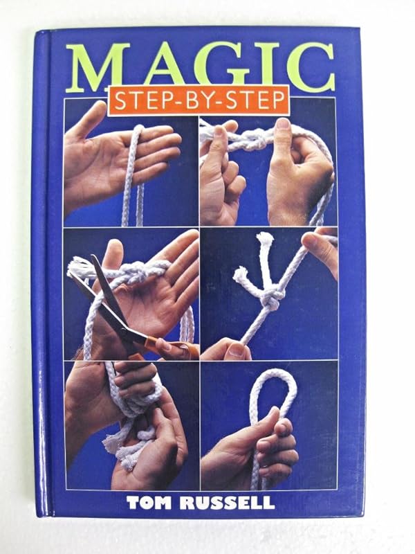 Magic Step-by-Step by Inc. Sterling Publishing Co.