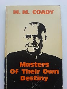 Masters of Their Own Destiny (170P) by Moses Coady
