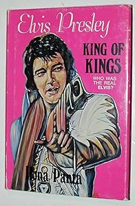 Elvis Presley, King of Kings by Ilona Panta