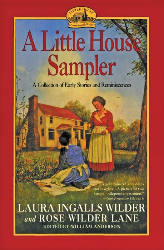 Little House Sampler by Laura Ingalls Wilder