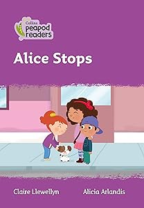 Collins Peapod Readers – Level 1 – Alice Stops