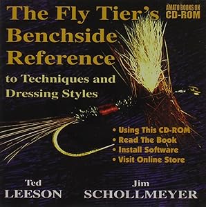 The Fly Tier's Benchside Reference to Techniques and Dressing Styles by Ted Leeson