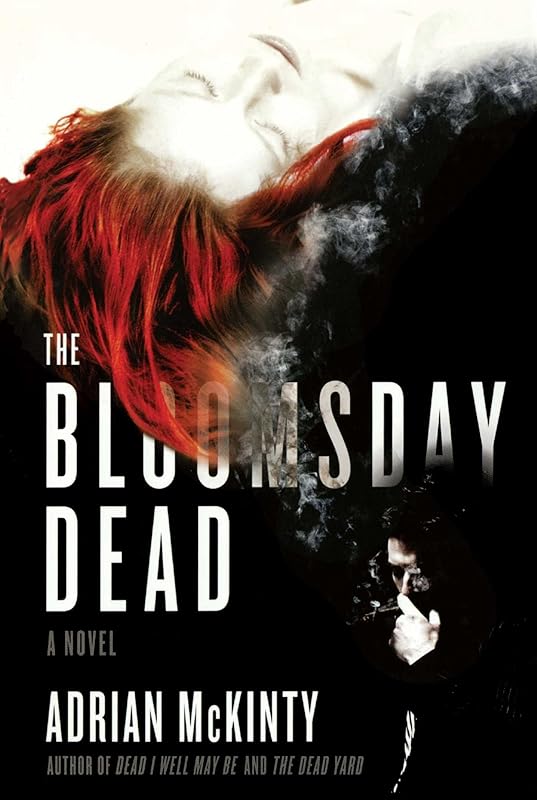 The Bloomsday Dead: A Novel (Michael Forsythe Book 3) by Adrian McKinty