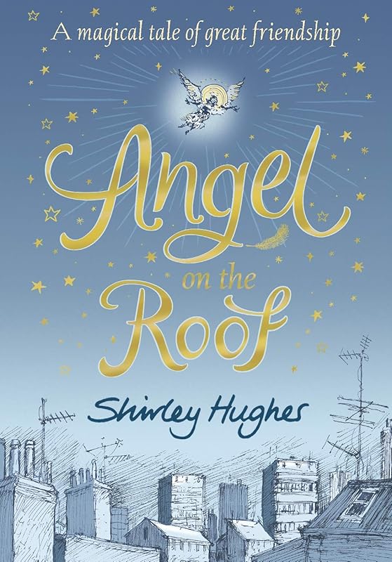 Angel on the Roof by Shirley Hughes