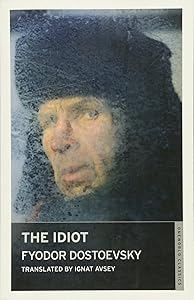 The Idiot (Oneworld Classics Limited)