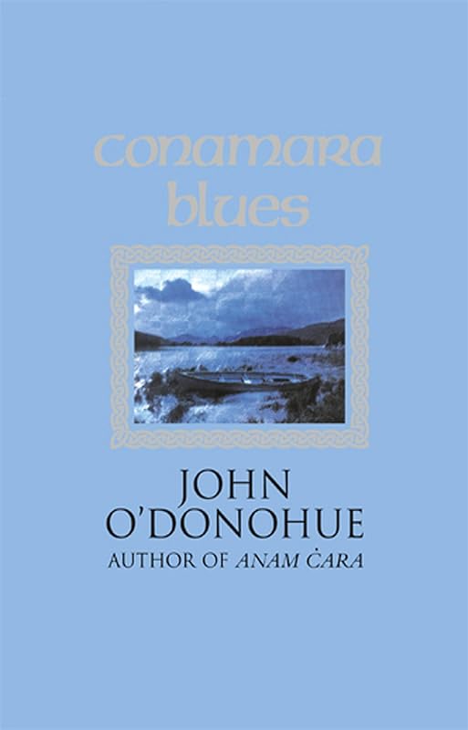 Conamara Blues : A Collection of Poetry by John O'Donohue