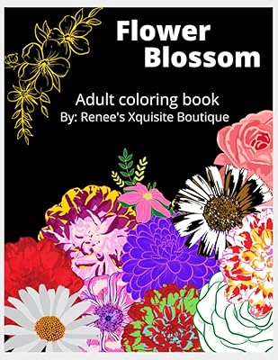 FLOWER BLOSSOM: ADULT COLORING BOOK