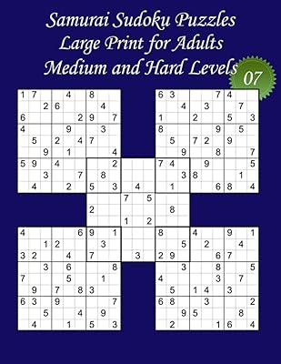 Samurai Sudoku Puzzles - Large Print for Adults - Medium and Hard Levels – N°07: 100 Samurai Sudoku Puzzles: 50 Medium + 50 Hard Puzzles - Big Size ... (Samurai Sudoku - Medium & Hard Levels)
