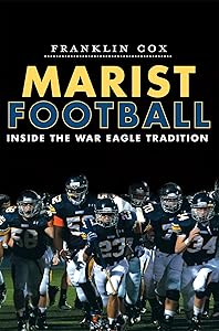 Marist Football: Inside the War Eagle Tradition (Sports) by Franklin Cox