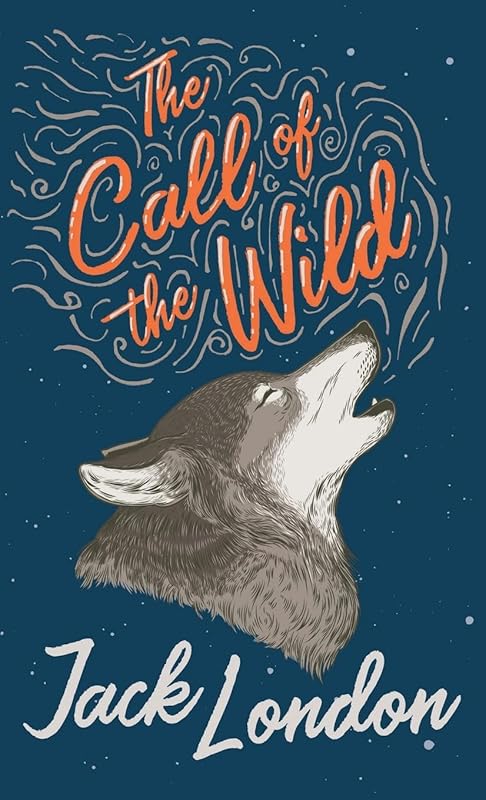 The Call of the Wild by Jack London
