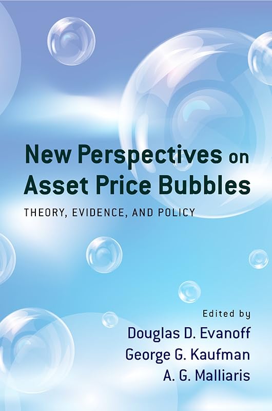 New Perspectives on Asset Price Bubbles by Douglas D. Evanoff