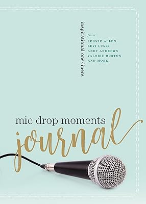 Mic Drop Moments Journal: Inspirational One-Liners
