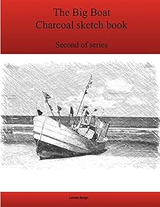 The Second Big Boat Charcoal sketch book series by Lonnie Bargo