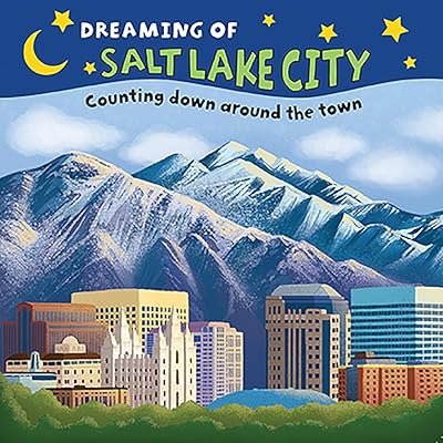 Dreaming of Salt Lake City: Counting Down Around the Town
