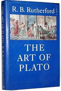 The Art of Plato: Ten Essays in Platonic Interpretation