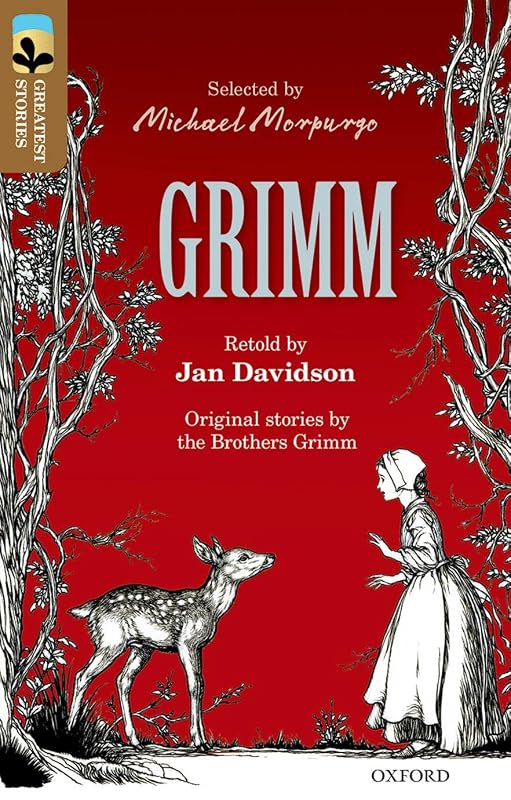 Oxford Reading Tree TreeTops Greatest Stories: Oxford Level 18: Grimm by Brothers Grimm