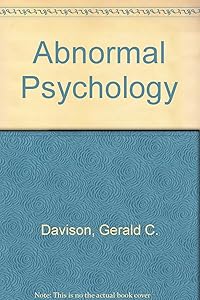 Abnormal Psychology: And Student Study Guide and Case Studies in Abnormal Psychology by Gerald C. Davison