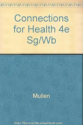 Student Workbook to accompany Connections For Health