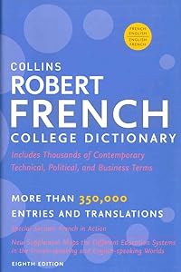 Collins Robert French College Dictionary, 8th Edition (Collins Language) by HarperCollins Publishers Ltd.