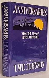 Anniversaries: From the Life of Gesine Cresspahl by Uwe Johnson