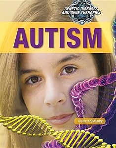 Autism (Genetic Diseases and Gene Therapies)