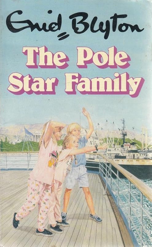 POLE STAR FAMILY by Enid Blyton