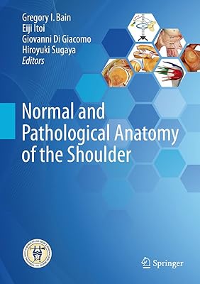 Normal and Pathological Anatomy of the Shoulder