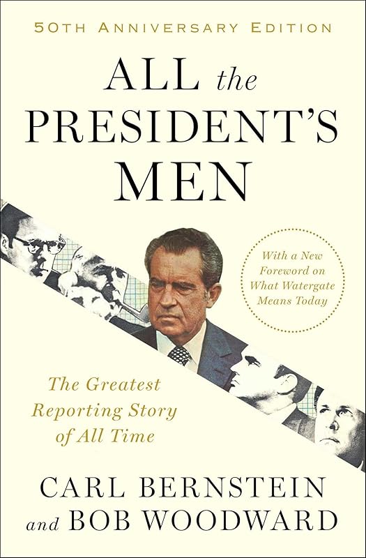 All the President's Men by Carl Bernstein
