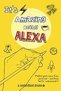 It's Amazing Being Alexa