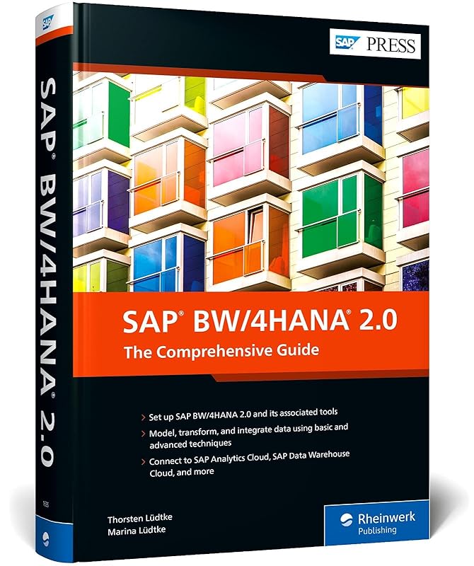 SAP BW/4HANA 2.0: The Comprehensive Guide by Thorsten Lüdtke