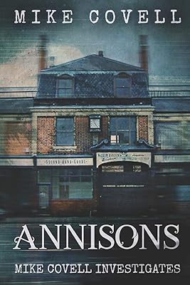 Annisons (Mike Covell Investigates)