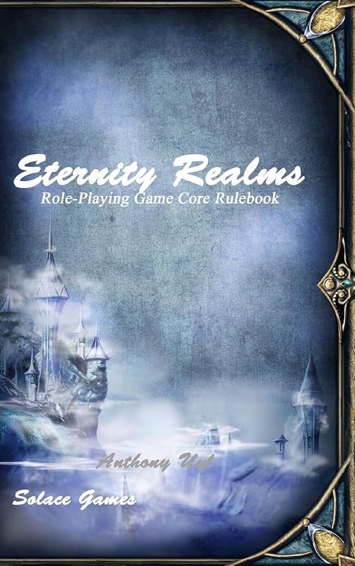 Eternity Realms by Anthony Uyl
