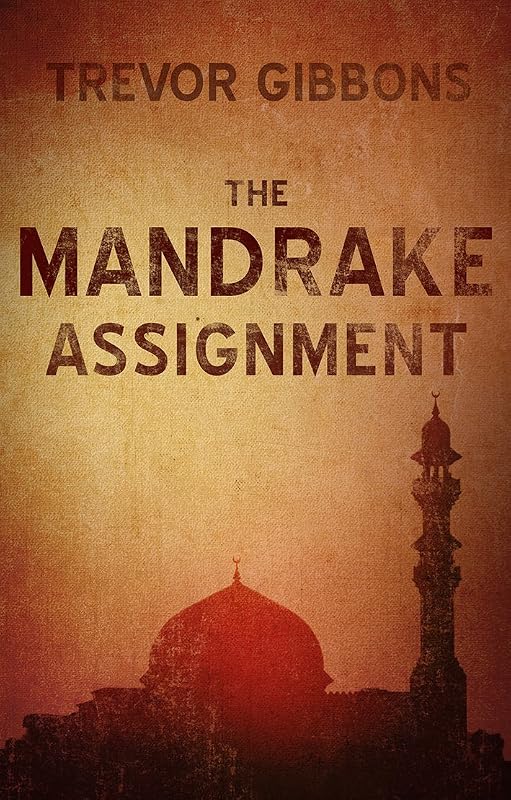 The Mandrake Assignment by Trevor Gibbons