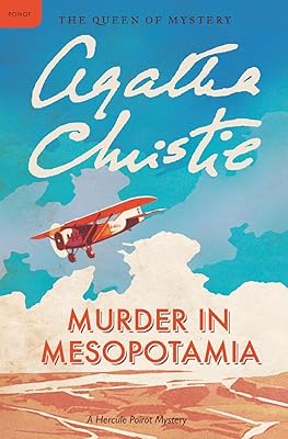Murder in Mesopotamia: A Hercule Poirot Mystery (Hercule Poirot Mysteries, 14)