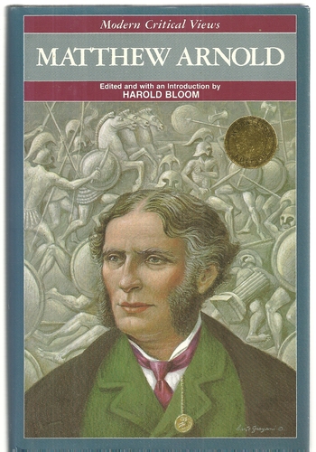 Matthew Arnold (Bloom's Modern Critical Views) by Harold Bloom