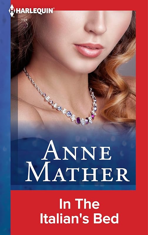 In the Italian's Bed by Anne Mather