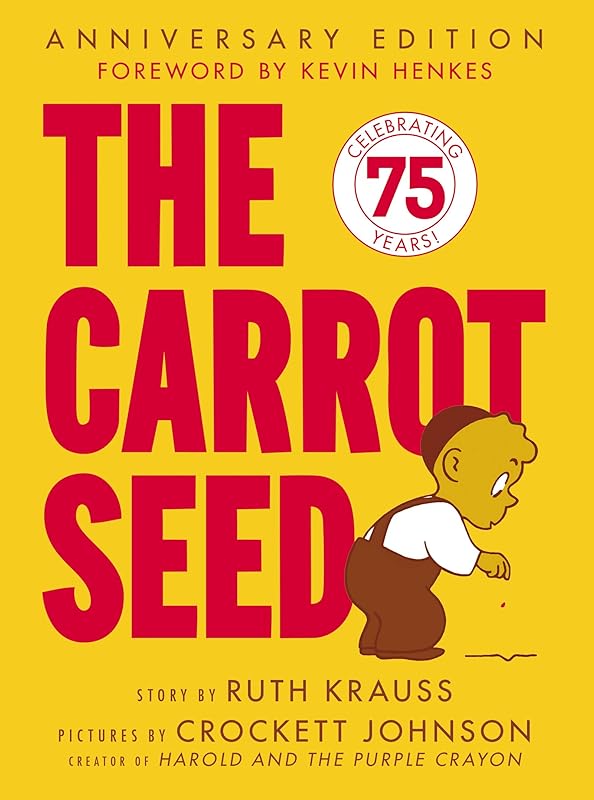 The Carrot Seed by Ruth Krauss