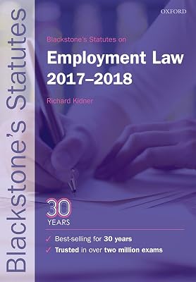 Blackstone's Statutes on Employment Law 2017-2018 (Blackstone's Statute Series)