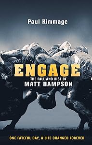 Engage: The Fall and Rise of Matt Hampson by Paul Kimmage