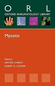 Myositis (Oxford Rheumatology Library) by Hector Chinoy