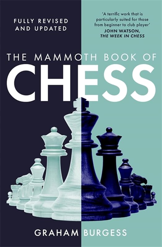 The Mammoth Book of Chess (Mammoth Books) by Graham Burgess