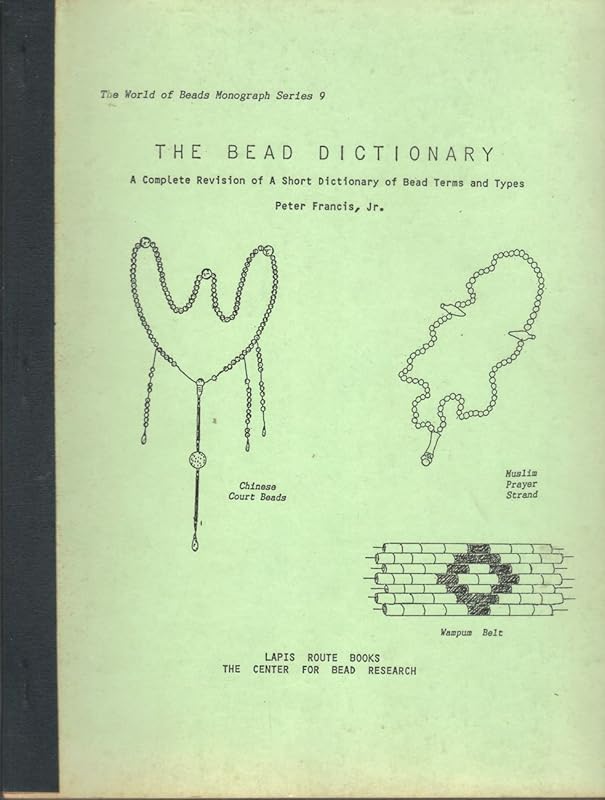 Bead Dictionary by Peter Francis